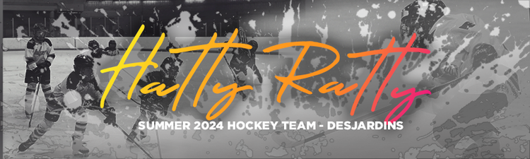 Hatty Ratty Summer 2024 Hockey Team - Desjardins